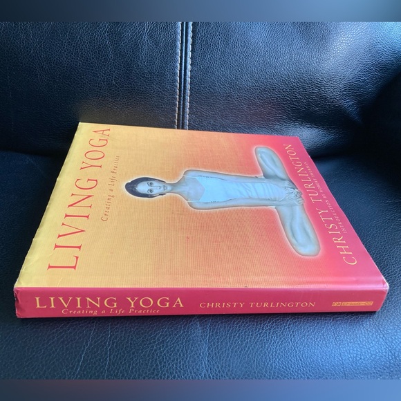 Book (Hardback): Living Yoga; Creating a Life of Practice by Christy Tur… - Picture 2 of 16